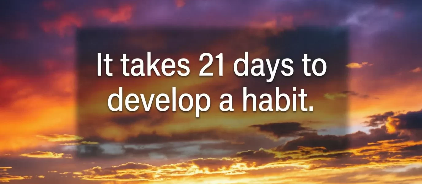 can-you-build-a-good-habit-in-just-21-days
