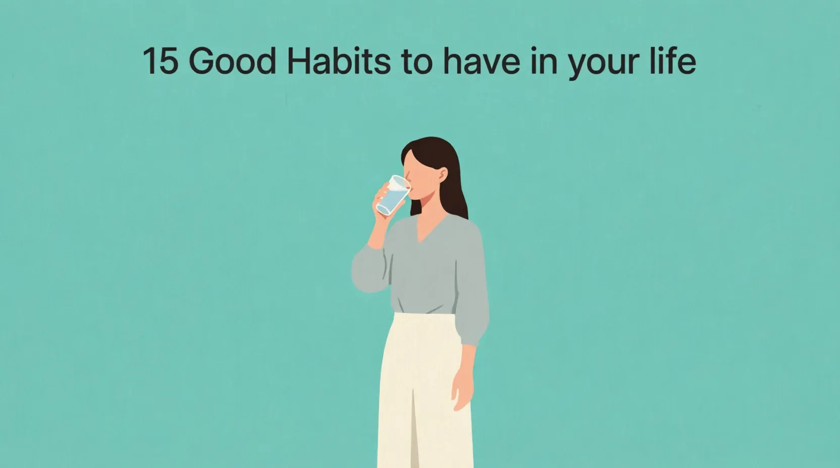 15-habits-you-need-to-work-more-effectively-and-boost-your-life-quality