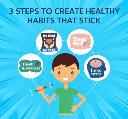 3-proven-ways-to-build-healthy-habits-that-actually-last