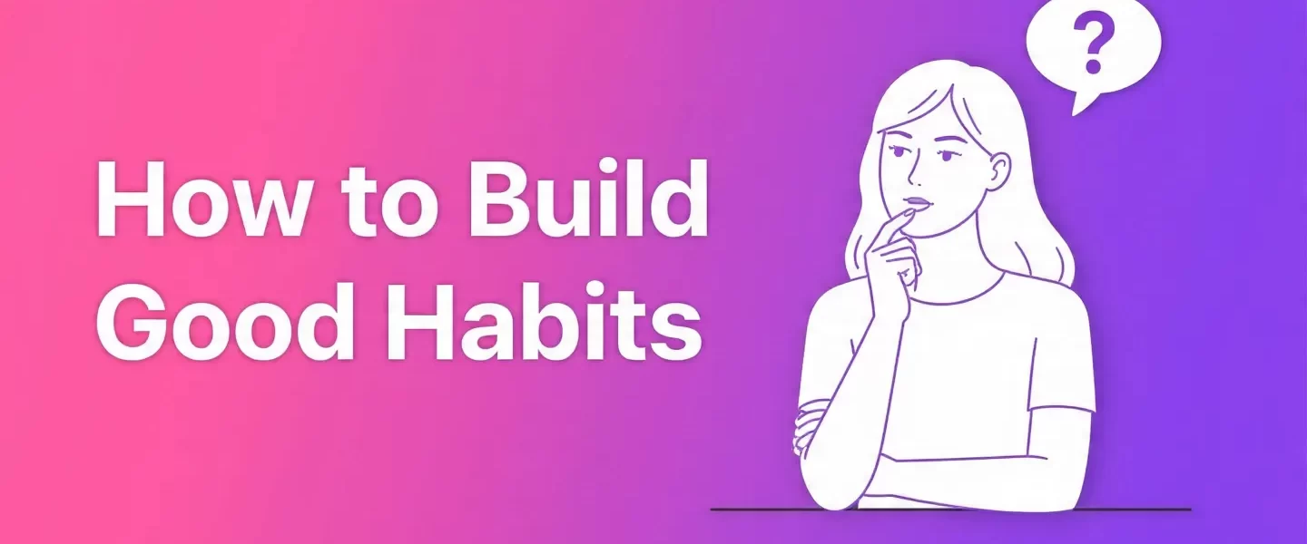 10-good-habits-to-develop-yourself-and-achieve-success